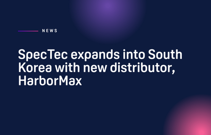 SpecTec expands into South Korea with new distributor, HarborMax (news card title)